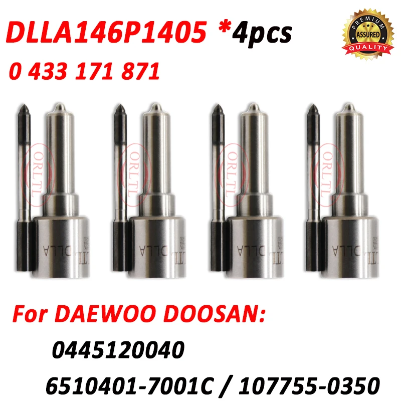 

4 шт. форсунок DLLA146P1405 0433171871, новые дизельные инжекторы DLLA 146 P 1405 для DAEWOO DOOSAN 0445120040 6510401-7001C 107755-0350