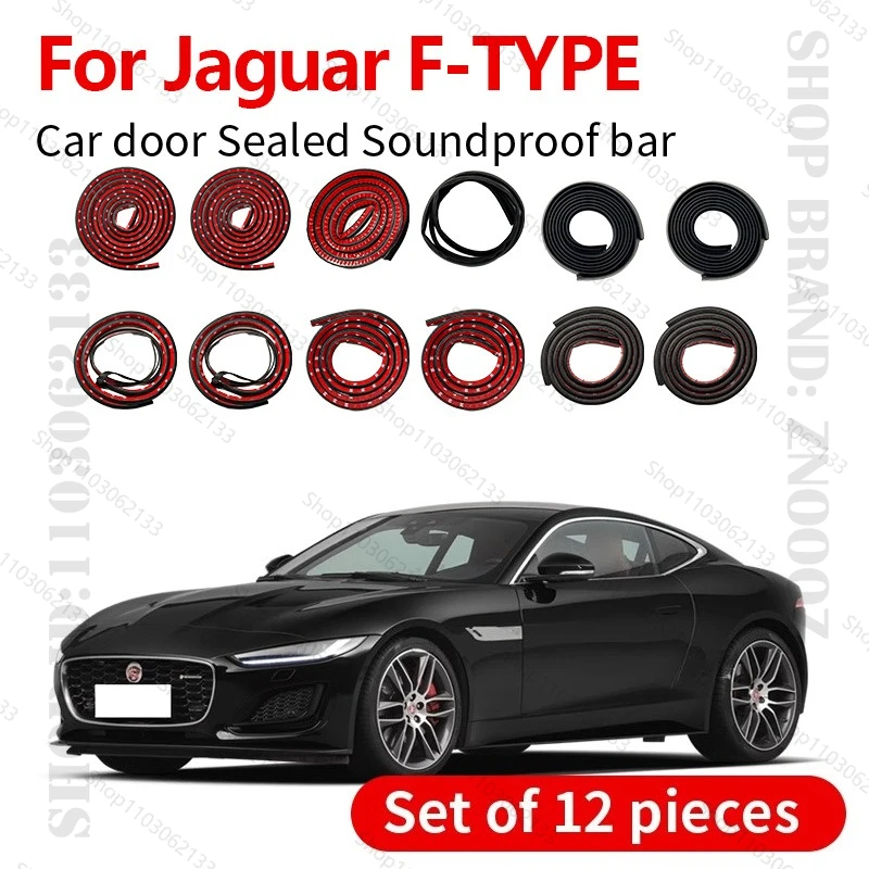 

Для Jaguar F-TYPE уплотнительная лента для двери автомобиля, резиновая двухслойная уплотнительная защита, звукоизоляционная лента, пылезащитная уплотнительная лента, набор из 12 шт.