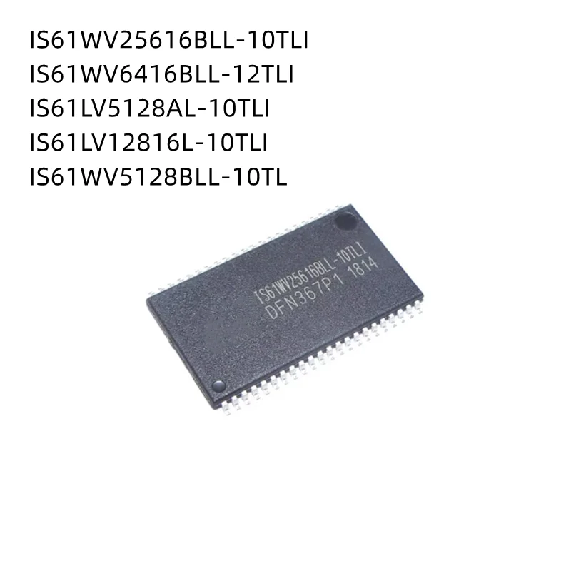 5Pcs/Lot IS61WV25616BLL-10TLI IS61WV6416BLL-12TLI IS61LV5128AL-10TLI IS61LV12816L-10TLI IS61WV5128BLL-10TL TSSOP New Original