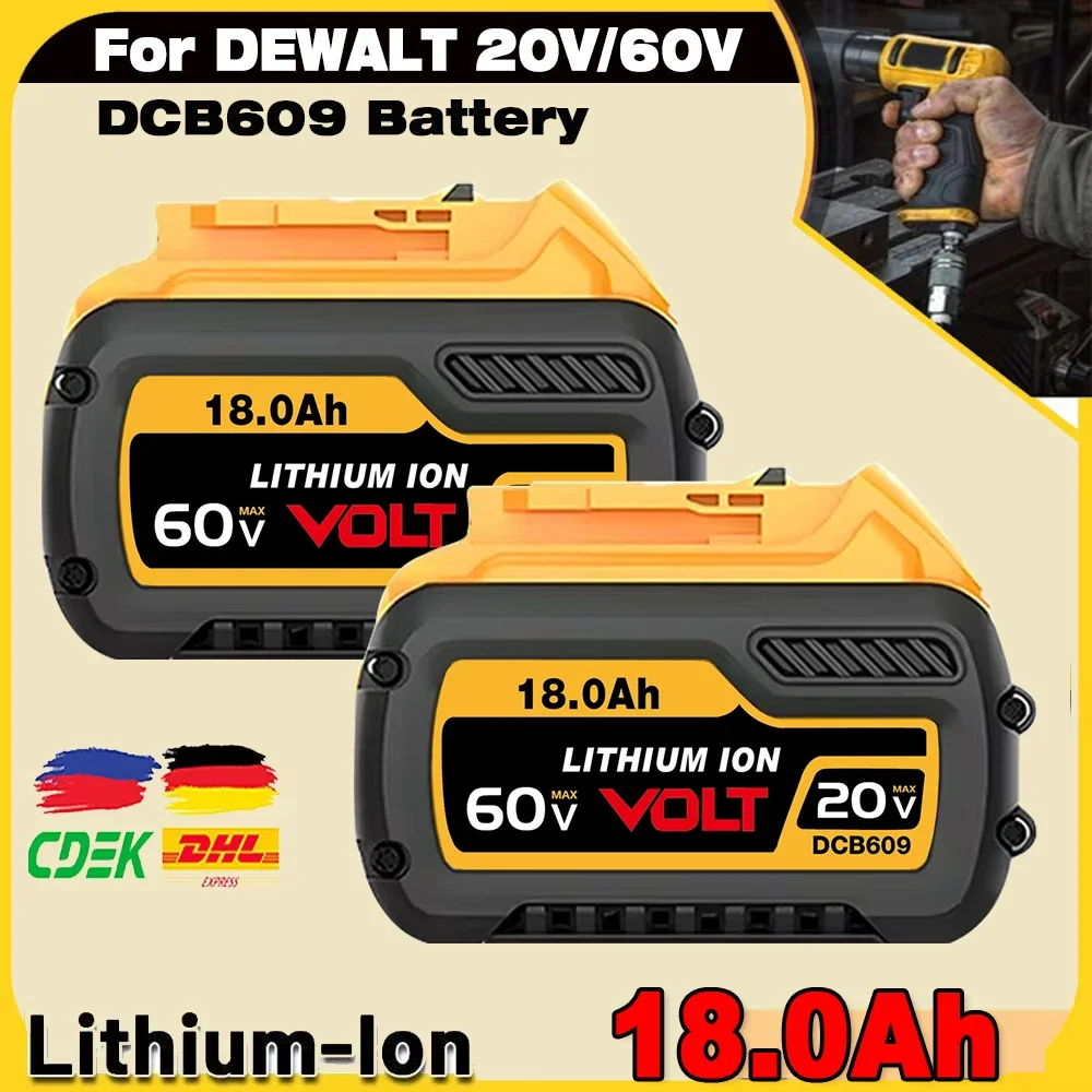 

2025 For MAX Flexvolt 20V For Dewalt Battery DCB606 DCB205 DCB206 DCB209 DCB182 Electric Tool Battery 20V/60V Battery 18000mAh