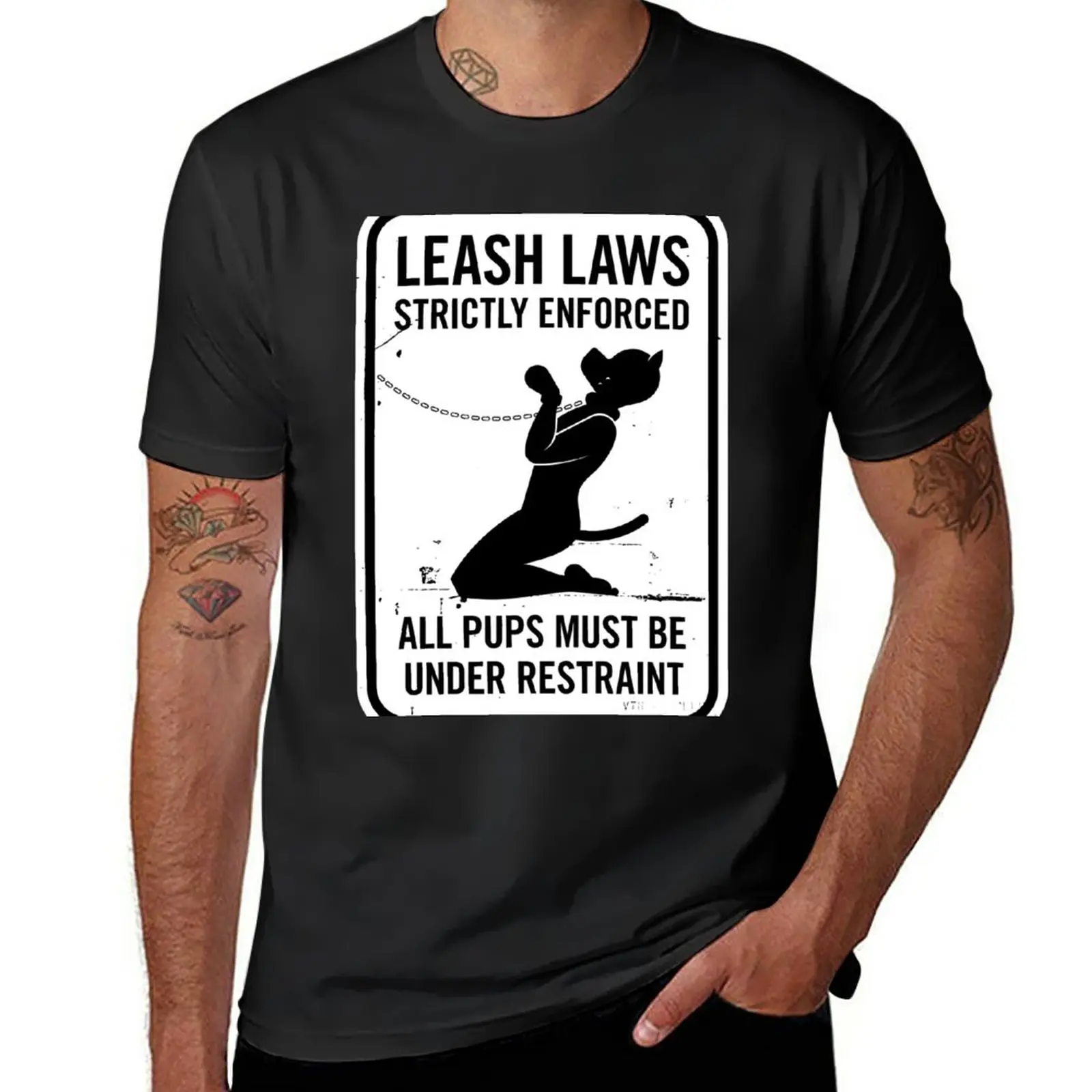 New Leash Laws Strictly Enforced - pup version T-Shirt sublime t shirt summer clothes Aesthetic clothing mens cotton t shirts