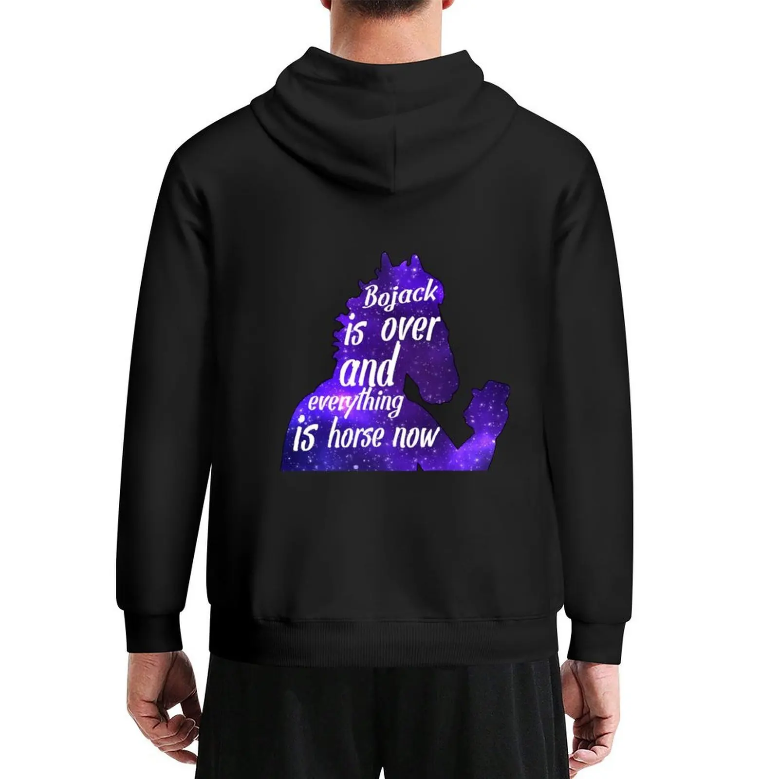 

Bojack is over and everything is horse now White Text Hoodie mens clothes autumn jacket men mens hoodies