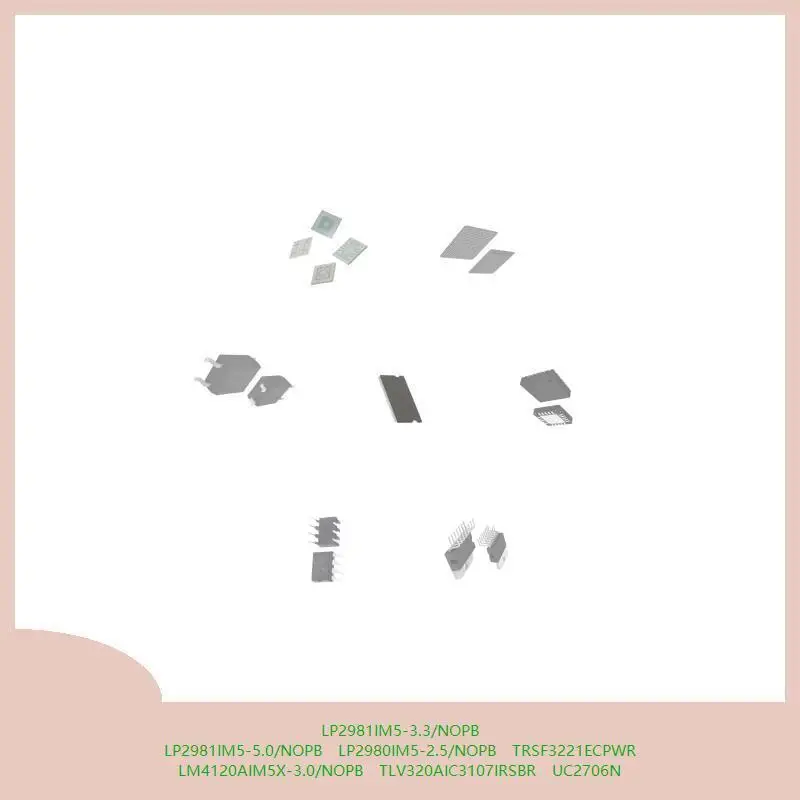 

LP2981IM5-3.3/NOPB LP2981IM5-5.0/NOPB LP2980IM5-2.5/NOPB TRSF3221ECPWR LM4120AIM5X-3.0/NOPB TLV320AIC3107IRSBR UC2706N