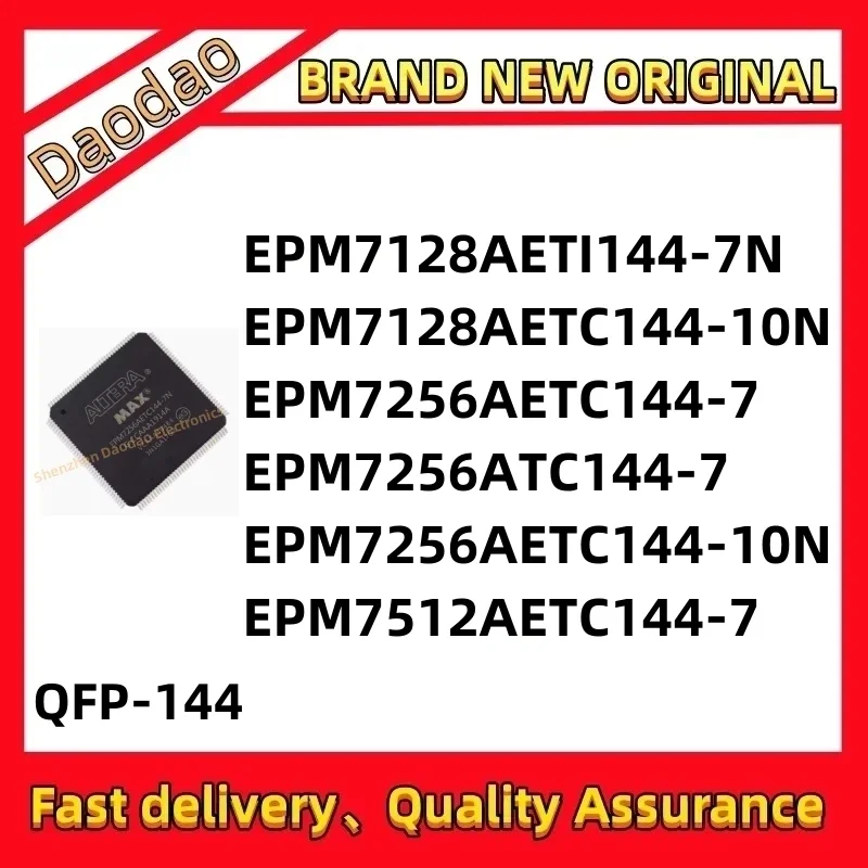 EPM7128AETI144-7N EPM7128AETC144-10N EPM7256AETC144-7 EPM7256ATC144-7 EPM7256AETC144-10N EPM7512AETC144-7 IC Chip QFP-144