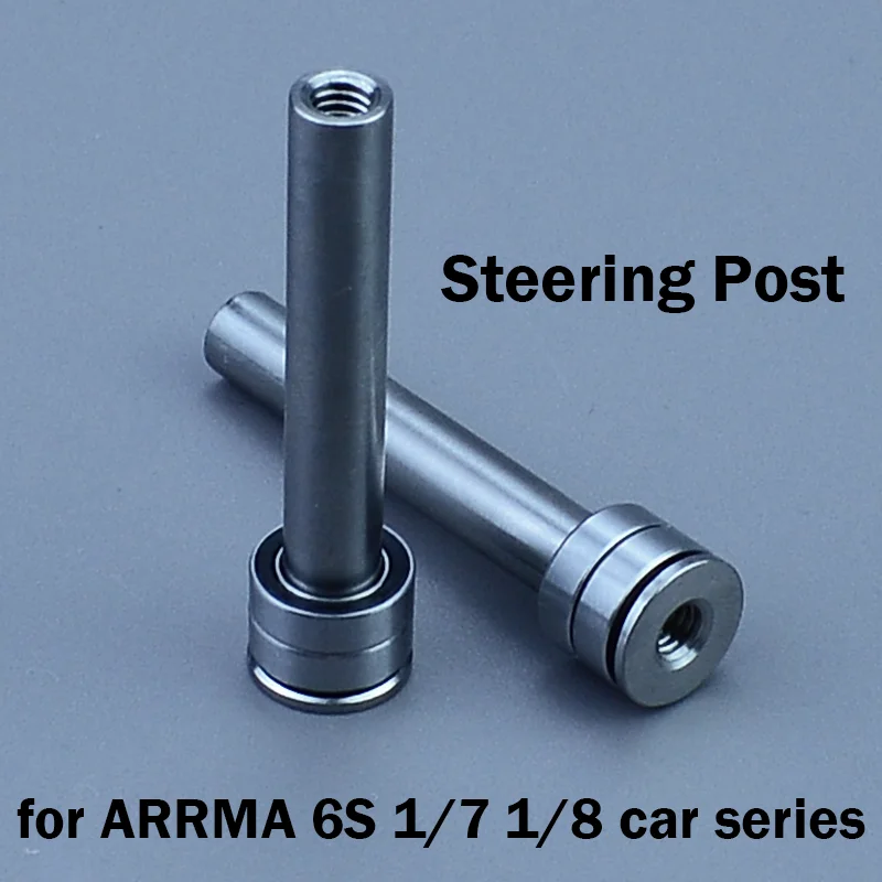For 1/7 1/8 ARRMA 6S Car MOJAVE TYPHON KRATON NOTORIOUS OUTCAST FIRETEAM INFRACTION LIMITLESS Titanium Alloy Steering Post