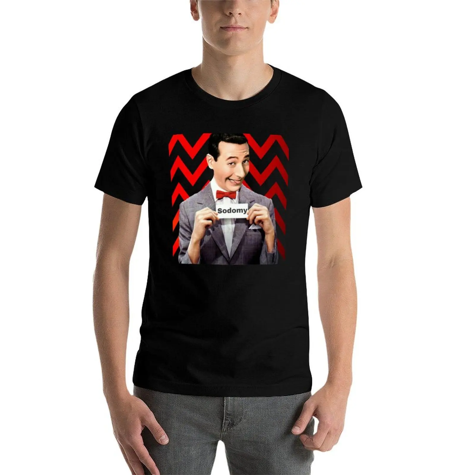 

Pee Wee Herman- Sodomy T-Shirt printed t shirts for man cotton tshirt 100% T-Shirt