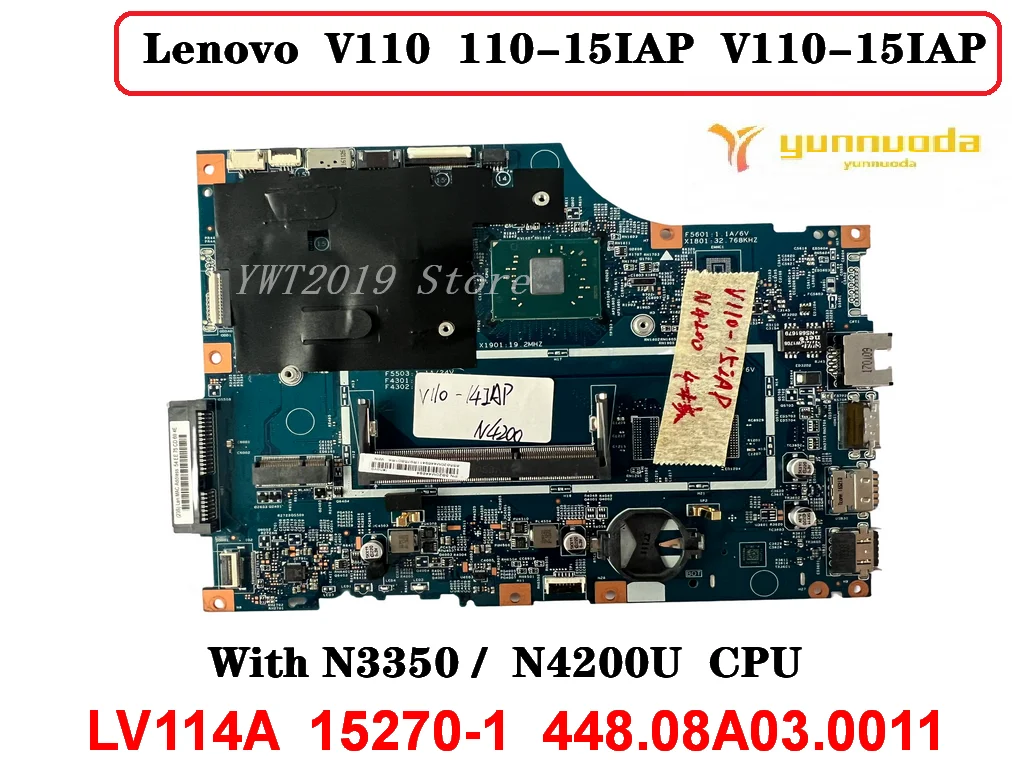 

Original For Lenovo V110 110-15IAP V110-15IAP Laptop motherboard With N3350 N4200U CPU LV114A 15270-1 448.08A03.0011 tested