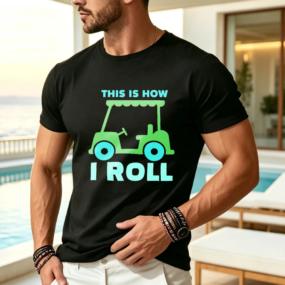 Men'S "This Is How I Roll" Golf Cart Graphic T-Shirt | 180gsm Regular Fit Short Sleeve Tee, Machine Washable, Casual for Golf Outings and Leisure Activities