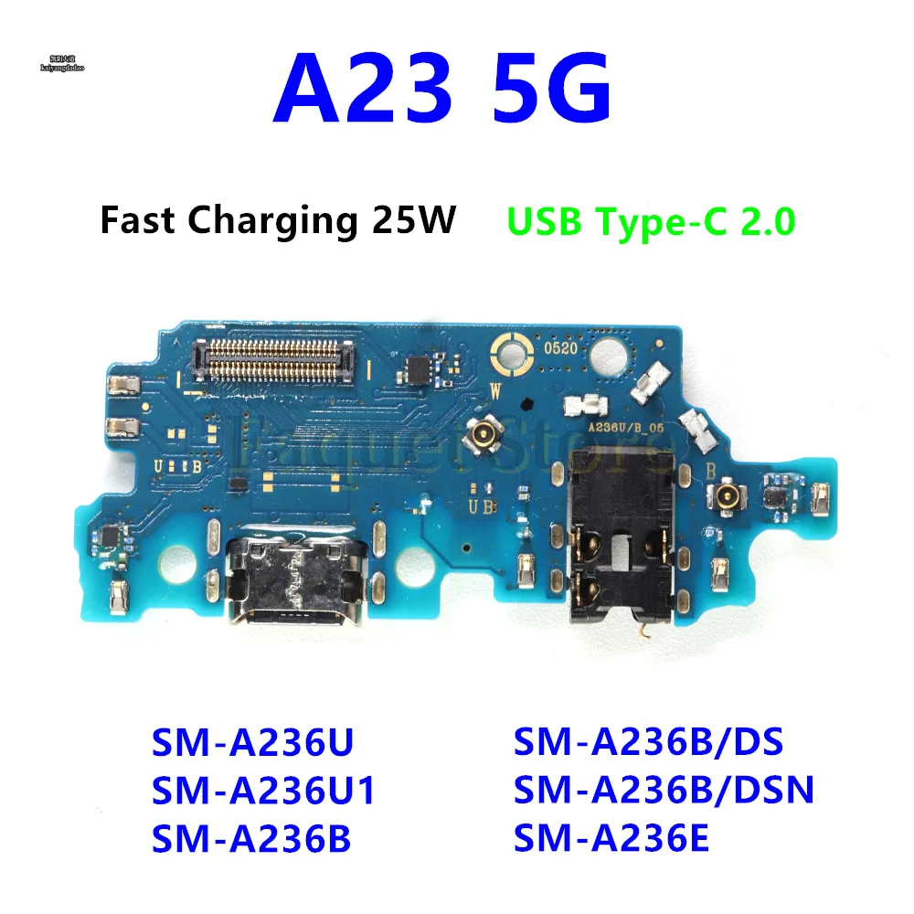 25W Fast USB Charge Port Jack Dock Connector Charging Board For Samsung Galaxy A23 5G SM-A236B SM-A236U, A236
