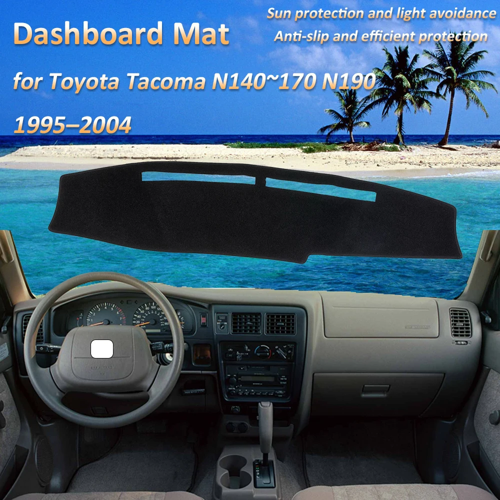 

For Toyota Tacoma N140 N150 N160 N170 N190 MK1 1995 1996 1997 1998 1999 2000 2001 2002 2003 2004 Dashboard Mat Cover Dash Parts