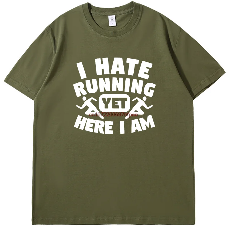 I Hate Running Yet Here I Am Funny Graphic T Shirts Runner Fitness Workout Fashion New Shirts And T-Shirts Round Neck T-Shirt