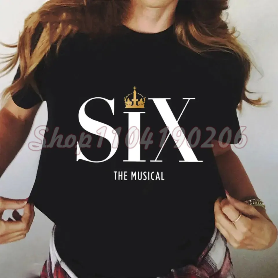 SIX The Musical Queens Print Harajuku Women T-shirt Casual Ladies Basic O-collar Black White Short Sleeved Punk Style Tshirt