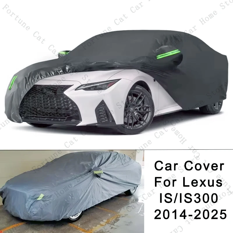 

Полные автомобильные чехлы на заказ для Lexus IS/IS300 2014-2025, водонепроницаемые, всепогодные, для дождя, снега, солнца, автомобильная защита на открытом воздухе