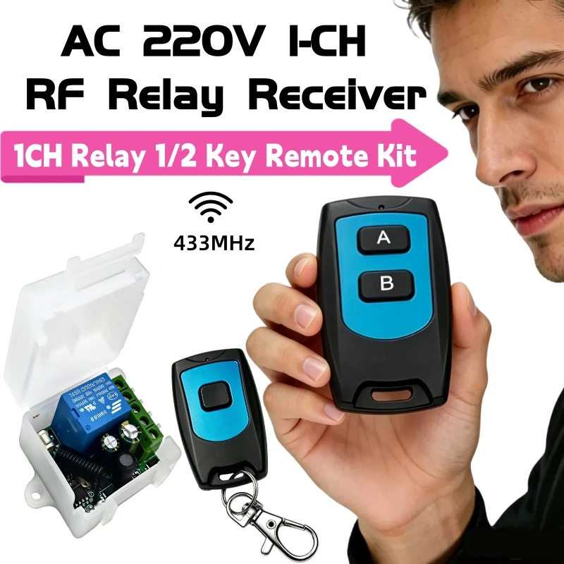 AC85-256V 110V 220V 1CH 433MHz RF Relay Receiver Module Optional 1/2 Button Key Fob Remote For Light Pump Garage Door Control