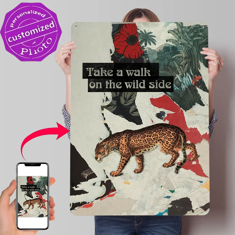Take a Walk on the Wild Side 3D Texture Printed Poster Custom Vintage Metal Tin Plate Sign for Wall Art Gaming Room Decoration