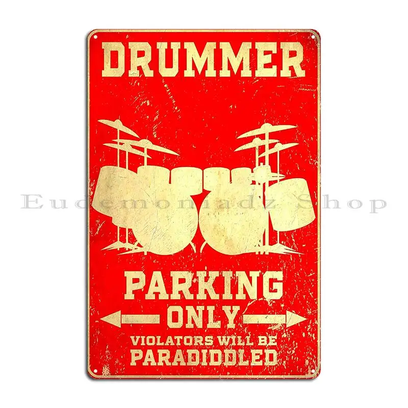 Drummer Parking Only Violaters Will Be Paradiddled Vintage Red Metal Sign Customize Club Bar Kitchen Classic Tin Sign Poster