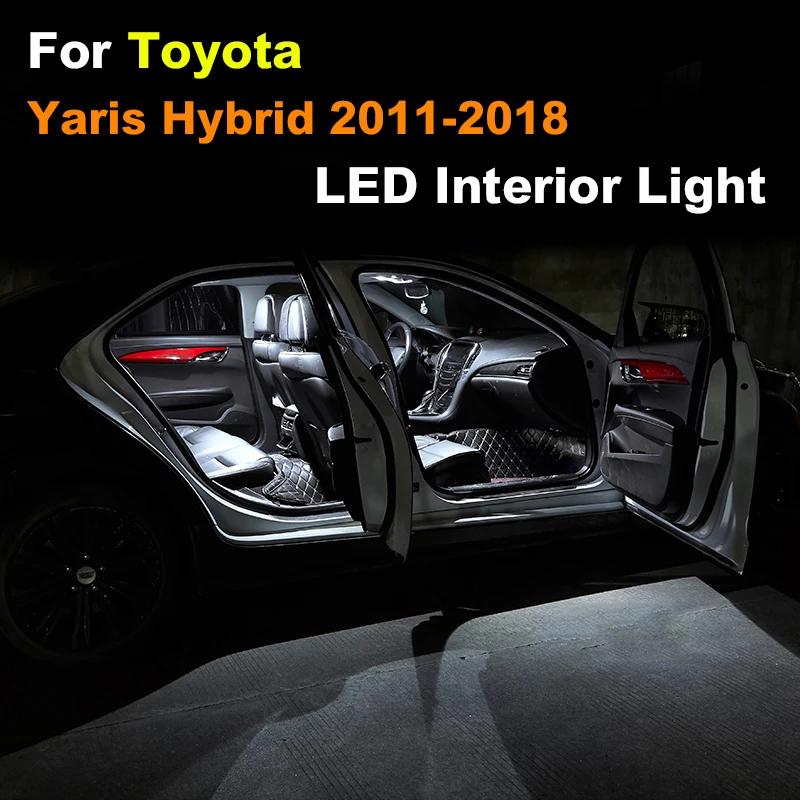 10Pcs Interior LED Light For Toyota Yaris Hybrid 2011-2018 Canbus Car Vehicle Bulb Indoor Dome Map Reading Trunk Lamp Auto Kit