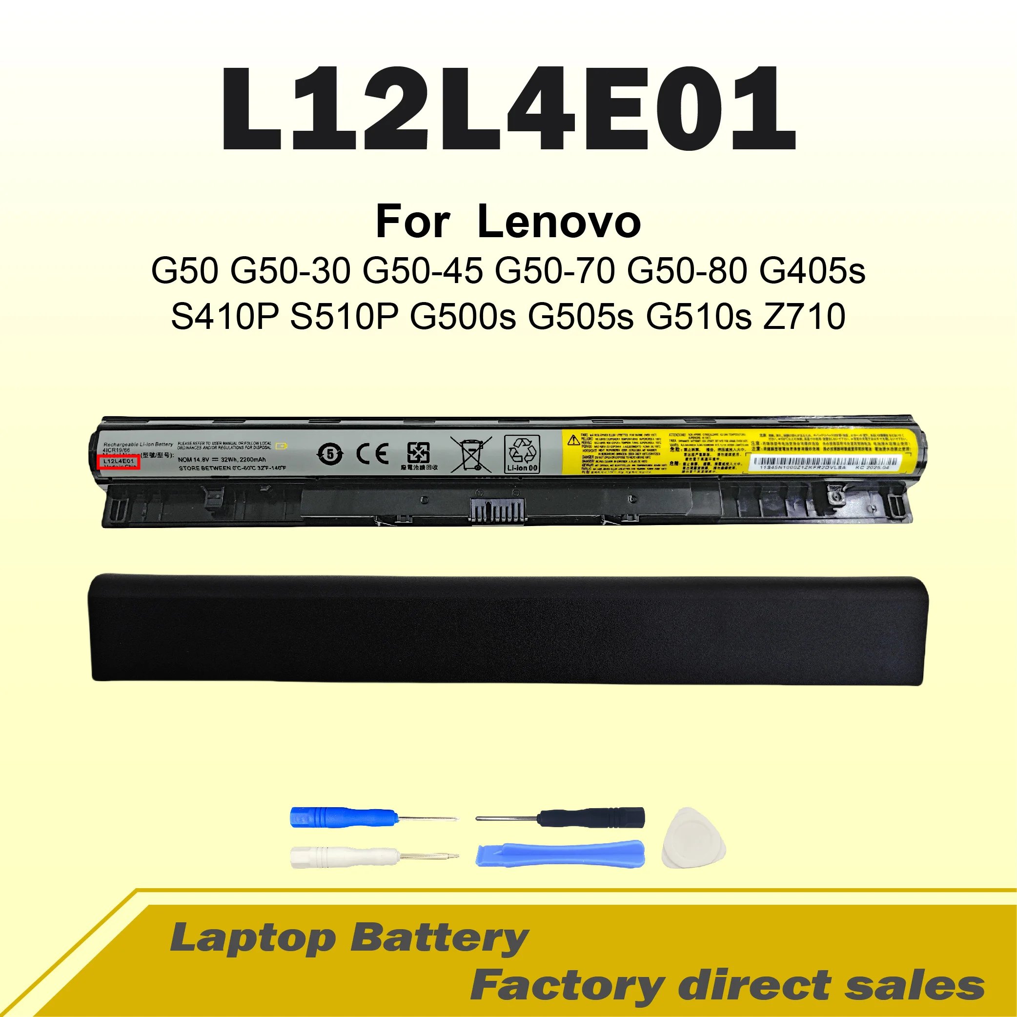 

L12L4E01 32WH G400S Laptop Battery for Lenovo G50 G50-30 G50-45 G50-70 G50-80 G405s G410s S410P S510P G500s G505s G510s Z710 L12