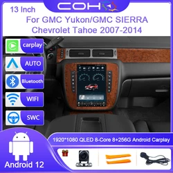13 Inch For GMC Yukon/GMC SIERRA/Chevrolet Tahoe 2007-2014 Android12 8-Core Car Multimedia Player Stereo Receiver Radio 4G GPS