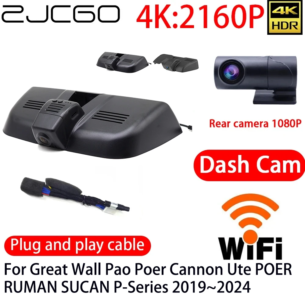 ZJCGO 4K DVR Dash Cam Wifi Front Rear Camera 24h Monitor For Great Wall Pao Poer Cannon Ute POER RUMAN SUCAN P-Series 2019~2024