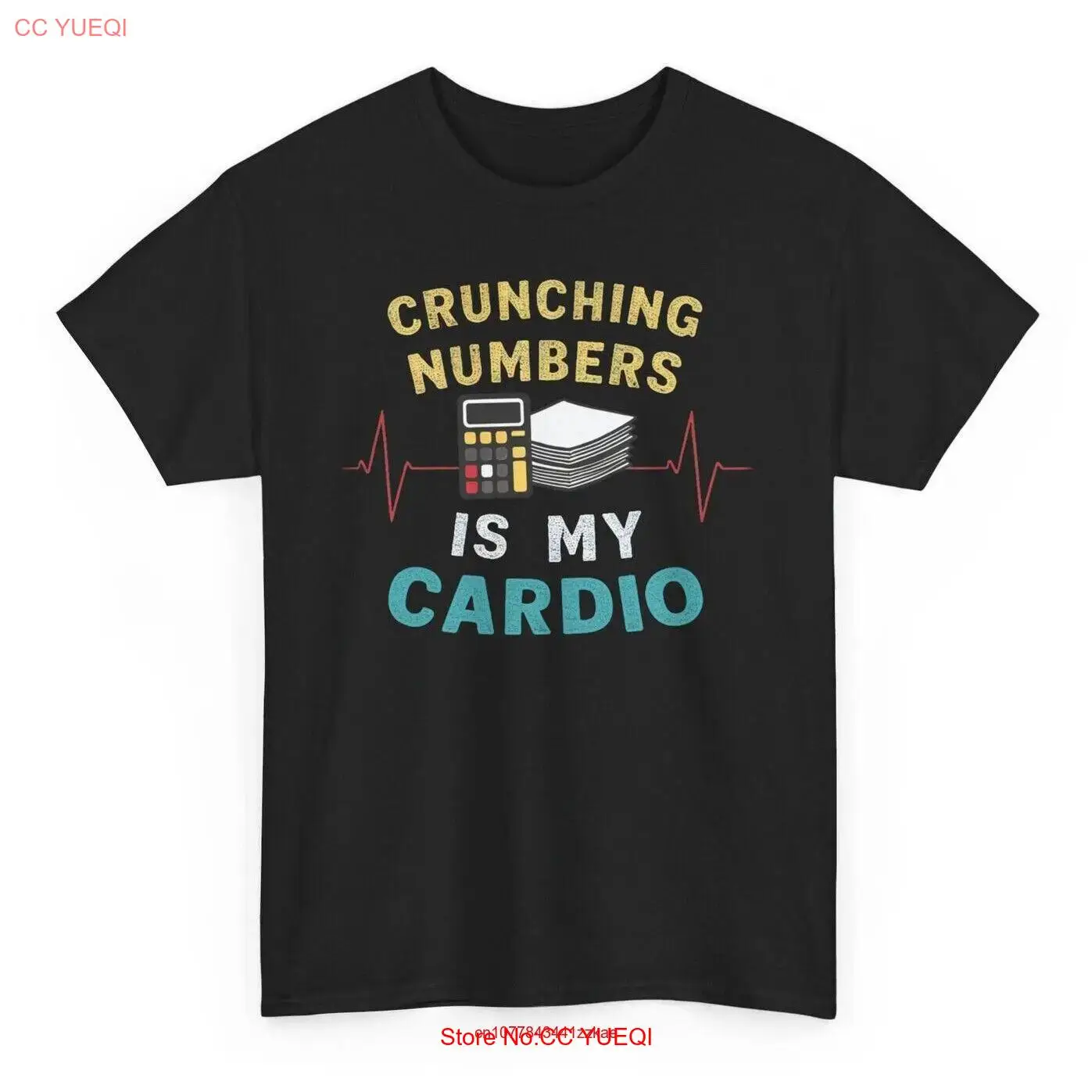 Crunching Numbers is My Cardio Funny Accountant Auditor T shirt Auditing long or short sleeves