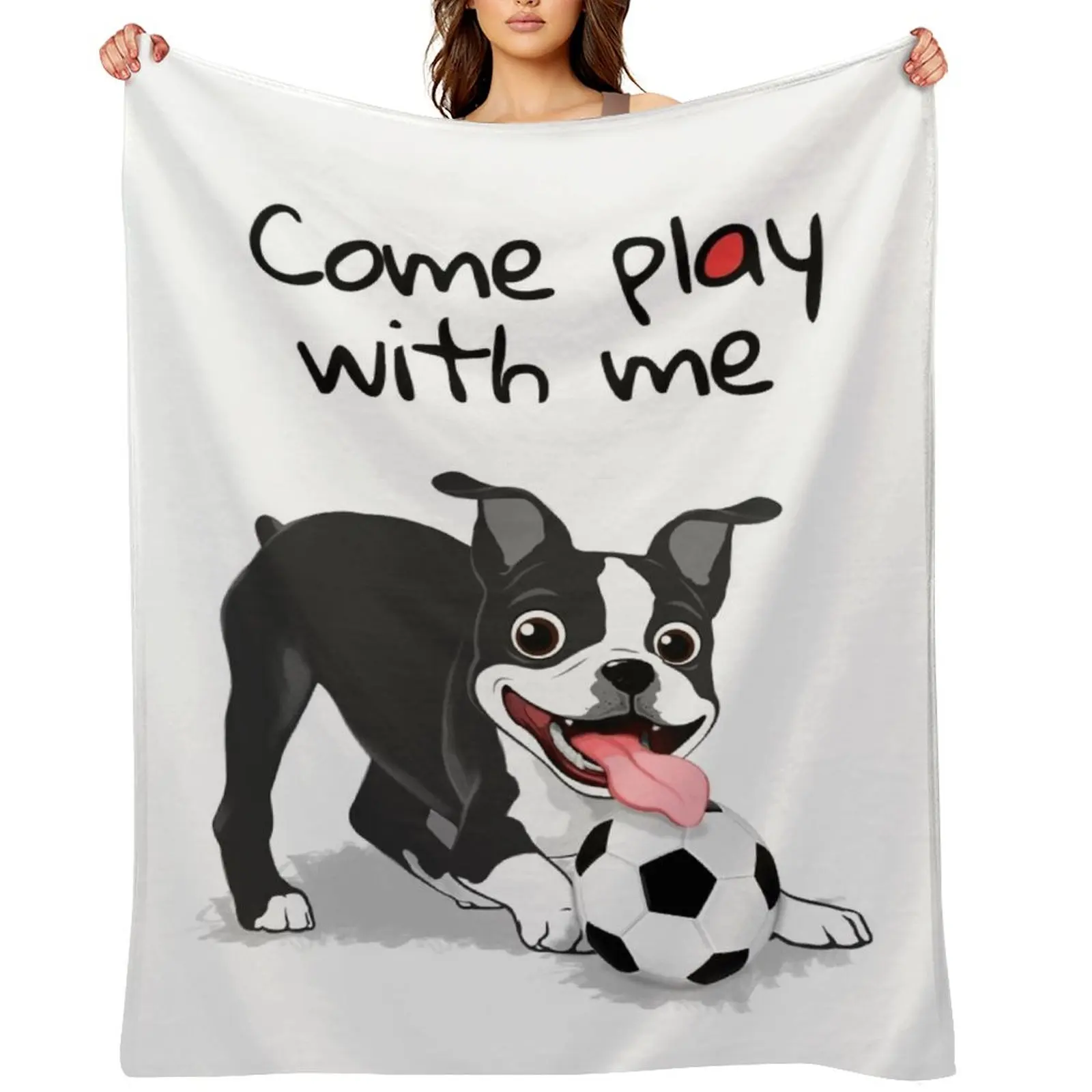 

Boston Terrier Come Play With Me Throw Blanket Multi-Purpose Decoratives Thermal Luxury Thicken Blankets