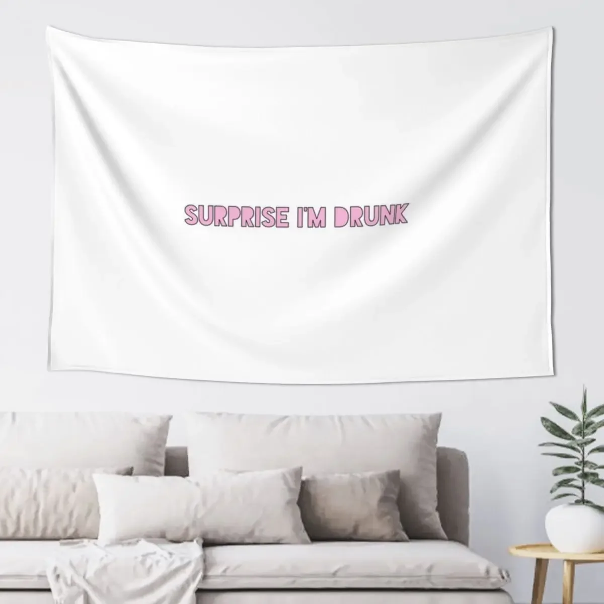 Surprise I'm Drunk Tapestry Wallpaper Bedroom Cute Room Decor Wall Hanging Decor Room Decoration Aesthetic Tapestry