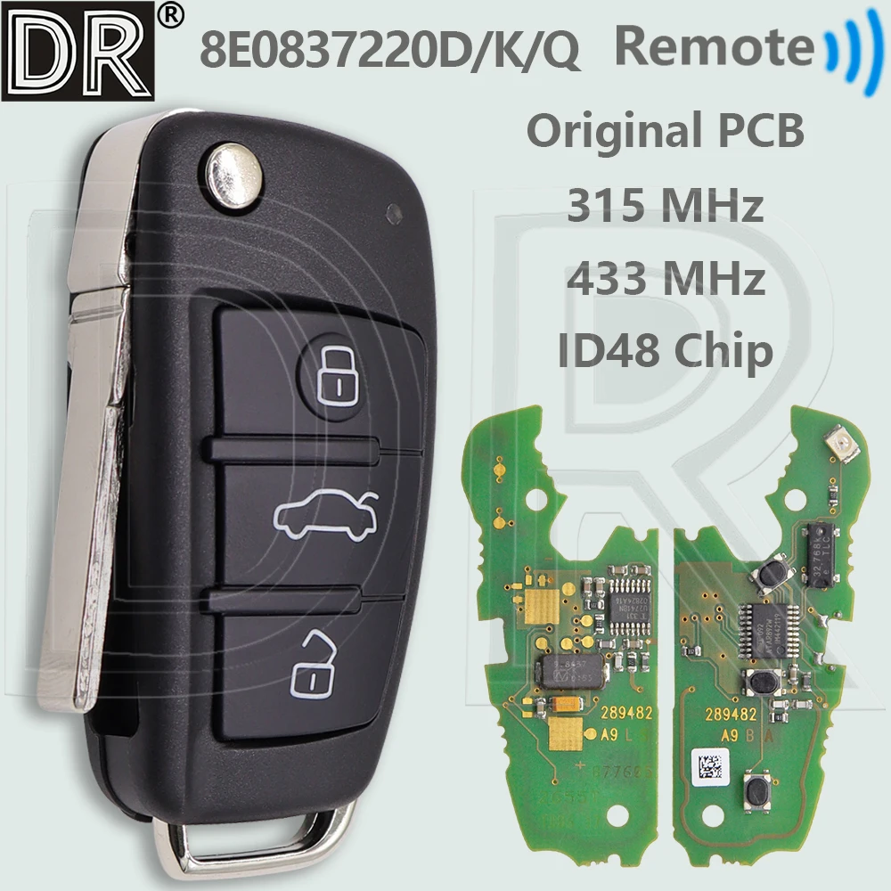 

DR Original PCB 8E0837220D/220K/220Q ID48Chip 315/433MHz Car Remote Key For Audi A2 A4 S4 RS4 B7 Cabrio Quattro Avant 2005-2008