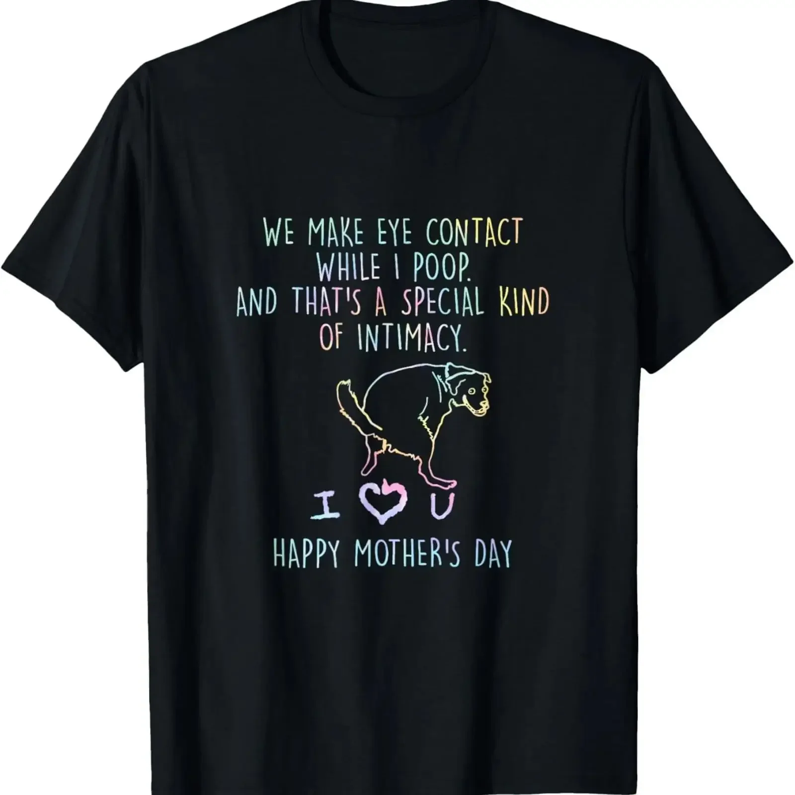 We Make Eye Contact While I Poop Funny Family Humor Tie Dye T Shirt vintage Washed streetwear fashion Comfortable Versatile