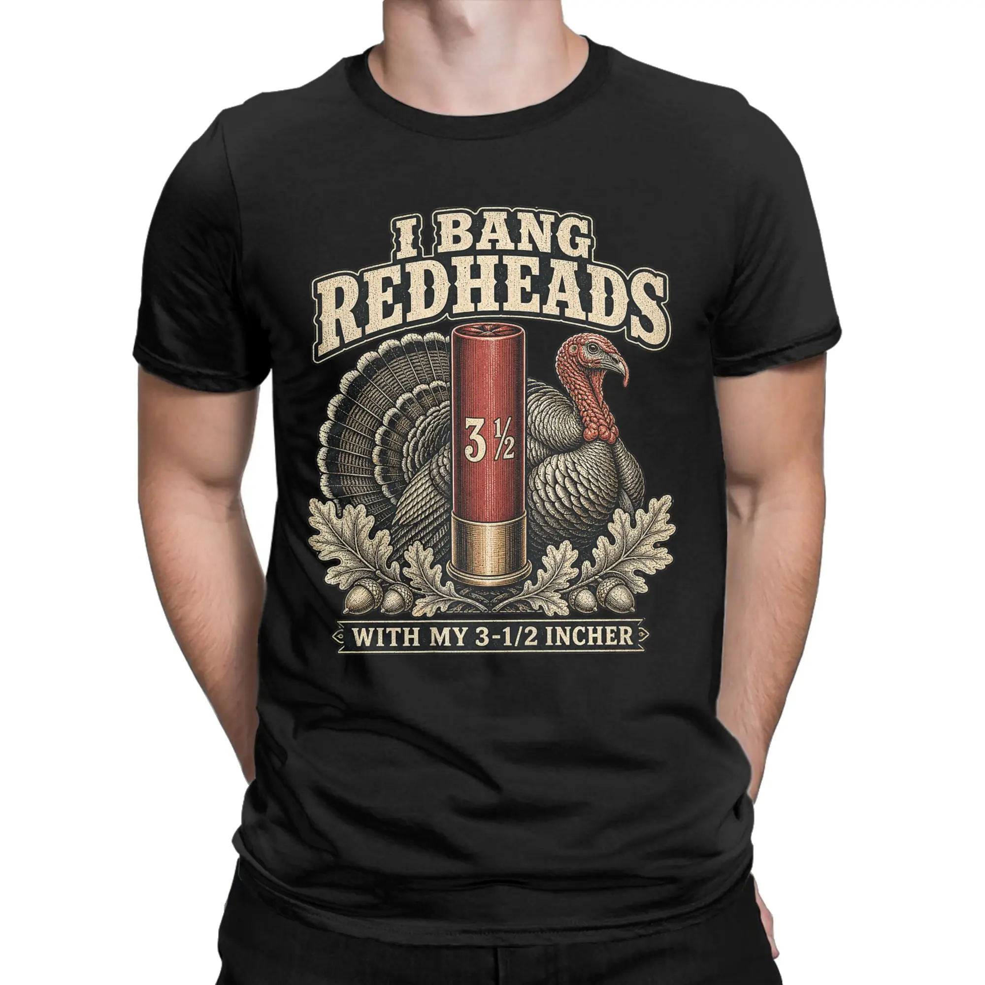 Men's I Bang Redheads Turkey with My 3 1/2 in Funny Hunting T Shirts  Tops Short Sleeve O Neck Tee Shirt Graphic Printed T-Shirt