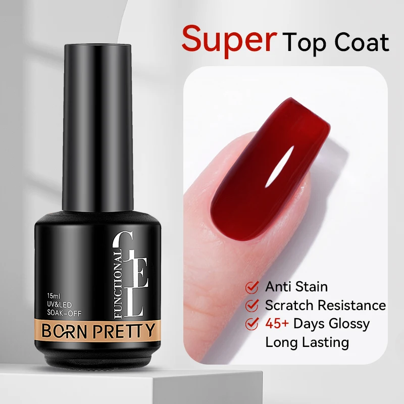 BORN PRETTY 15ml Super Top Coat For Gel Nail Polish 45 Days Reinforcement Gel Bulider Base Gel Long Lasting Soak Off Gel Varnish