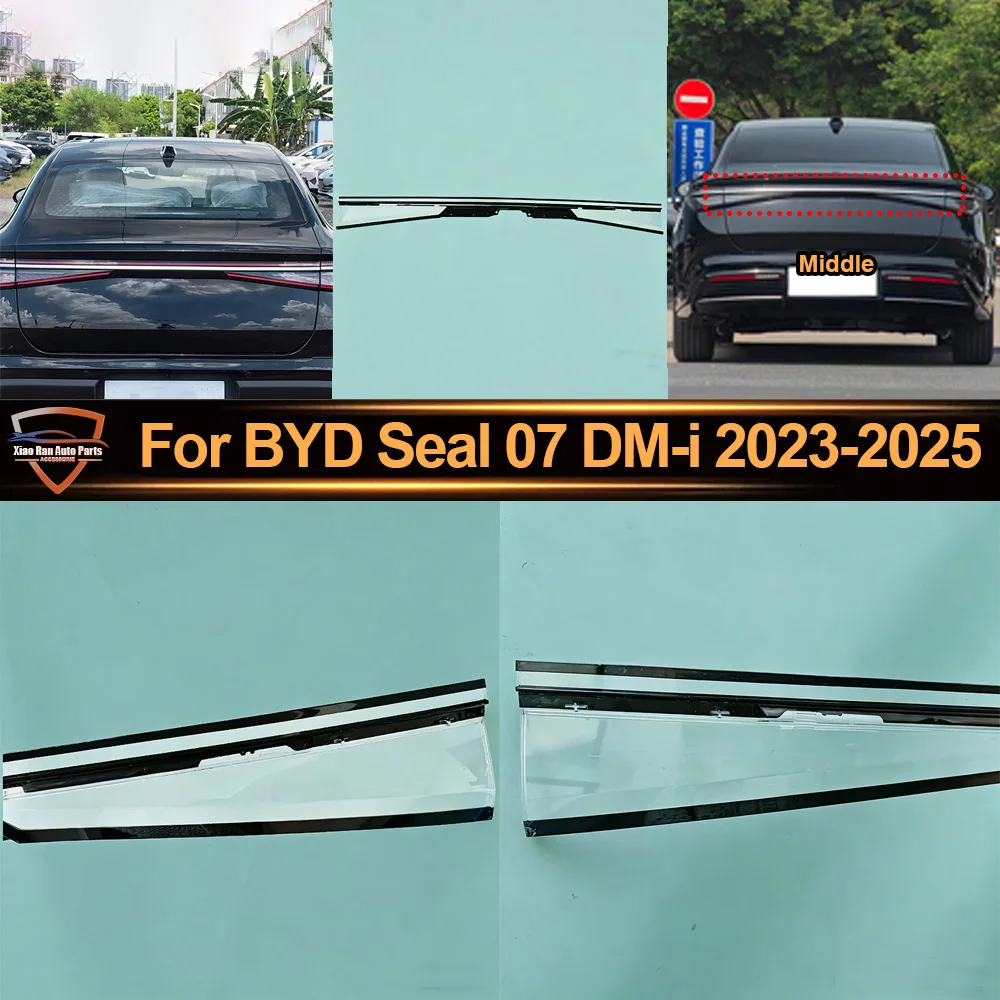 

Through Light Lampshade 2023-2025 For BYD Seal 07 DM-i Car Rear Light Accessories Replacement Parts Brake Lights Housing Cover