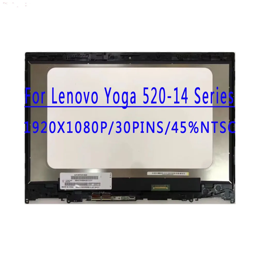 14.0 inch 1920x1080 IPS FHD 30PINS EDP 45%NTSC 60HZ LCD Screen NV140FHM-N49 Touch Assembly For Lenovo Yoga 520-14 520-14ikb