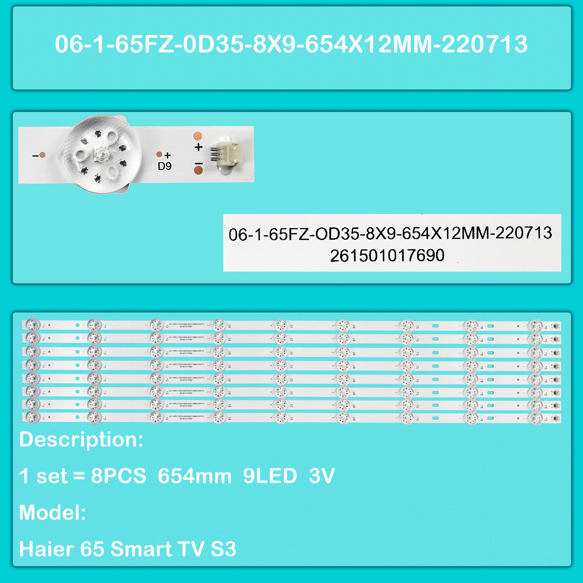 

Светодиодная лента подсветки для Haier 65 Smart TV S3 06-1-65FZ-0D35-8X9-654X12MM-220713