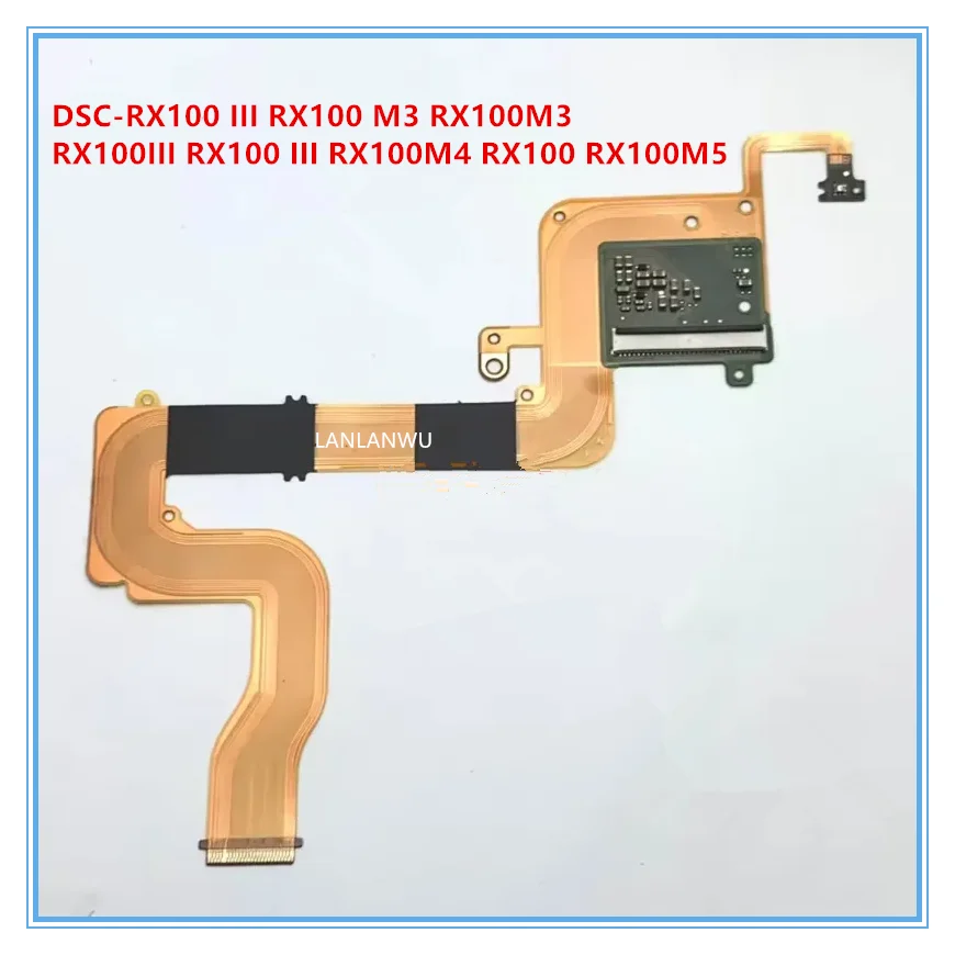 Новый гибкий кабель для ЖК-экрана Sony rx100-3 RX100 M3 RX100M3 RX100III RX100 III RX100M4 RX100 RX100M5 IV, запчасти для ЖК-экрана