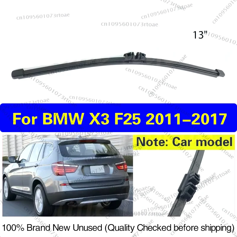

Car Wiper Blade Rear Back Window Windscreen Windshield Wipers Auto Accessories For BMW X3 F25 2011 - 2017 13" Car Accessories