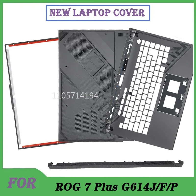 New Suitable For ROG Strix 7 G16 G614 G614J G614JV Screen Front Bezel Upper Top Case Bottom Case Accessories Notebook housing