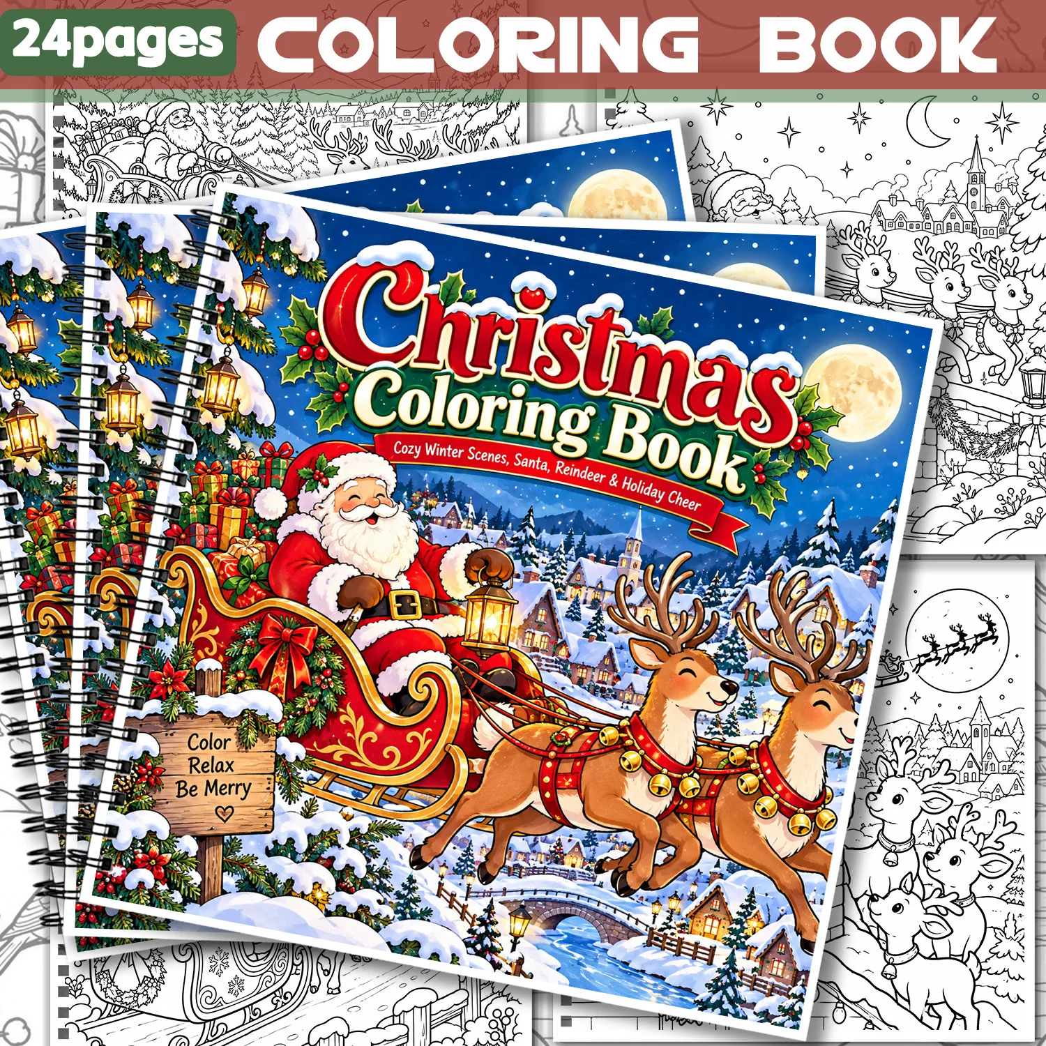 Christmas Coloring Book Cozy Winter Scenes Santa Reindeer & Holiday Cheer, 24Pages Showcasing Creativity & Relieving Stress