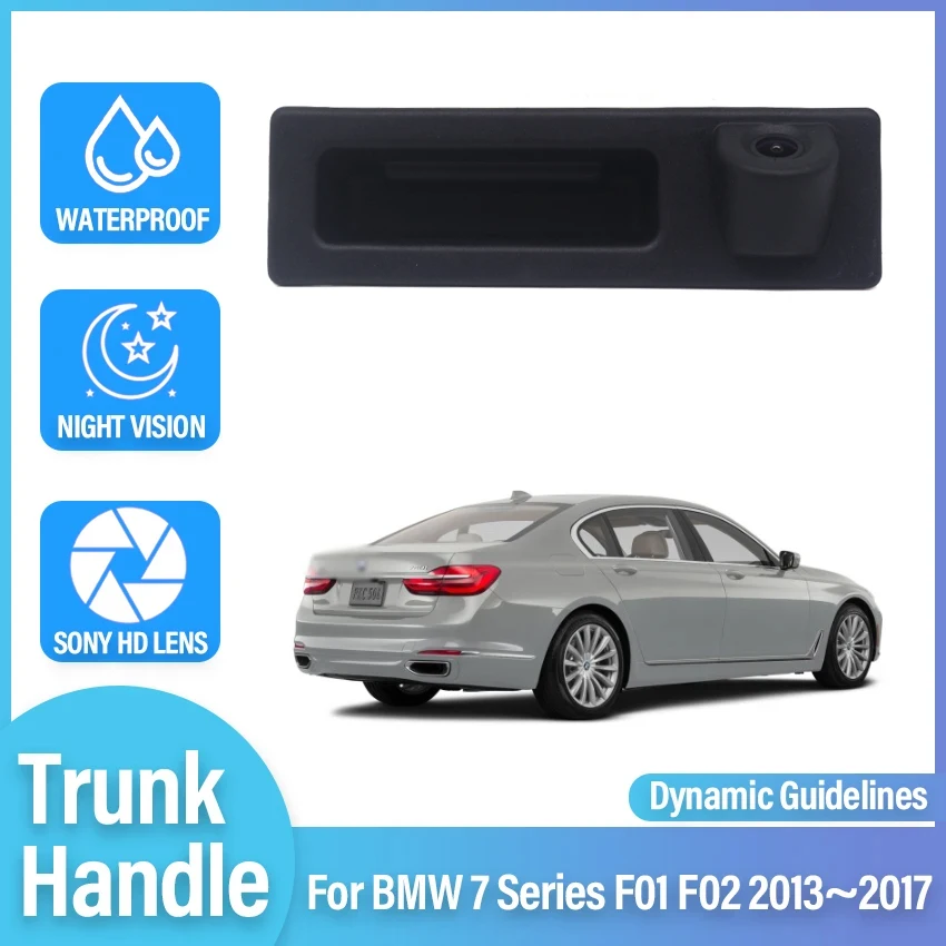 HD CCD High quality 1080P Tracks Rear View Trunk Handle Camera For BMW 7 Series F01 F02 2013 2014 2015 2016 2017 Car Monitor