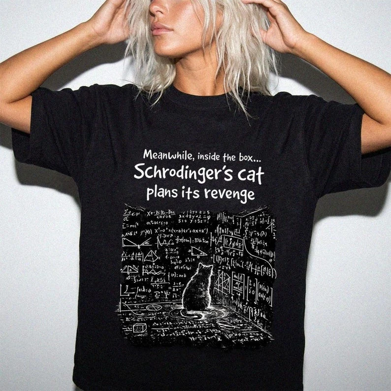 Schrödinger's Cat T-shirt, Physics Cat T-shirt, Geek Humor T-shirt, Science Teacher Gift  Unisex Streetwear Shirt