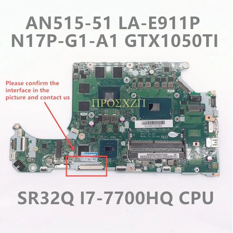 Moederbord C5MMH/C7MMH LA-E911P MBQ2Q11002 Voor ACER AN515-51 AN517-71G Laptop Moederbord W/I7-7700HQ CPU GTX1050ti GPU 100% Test