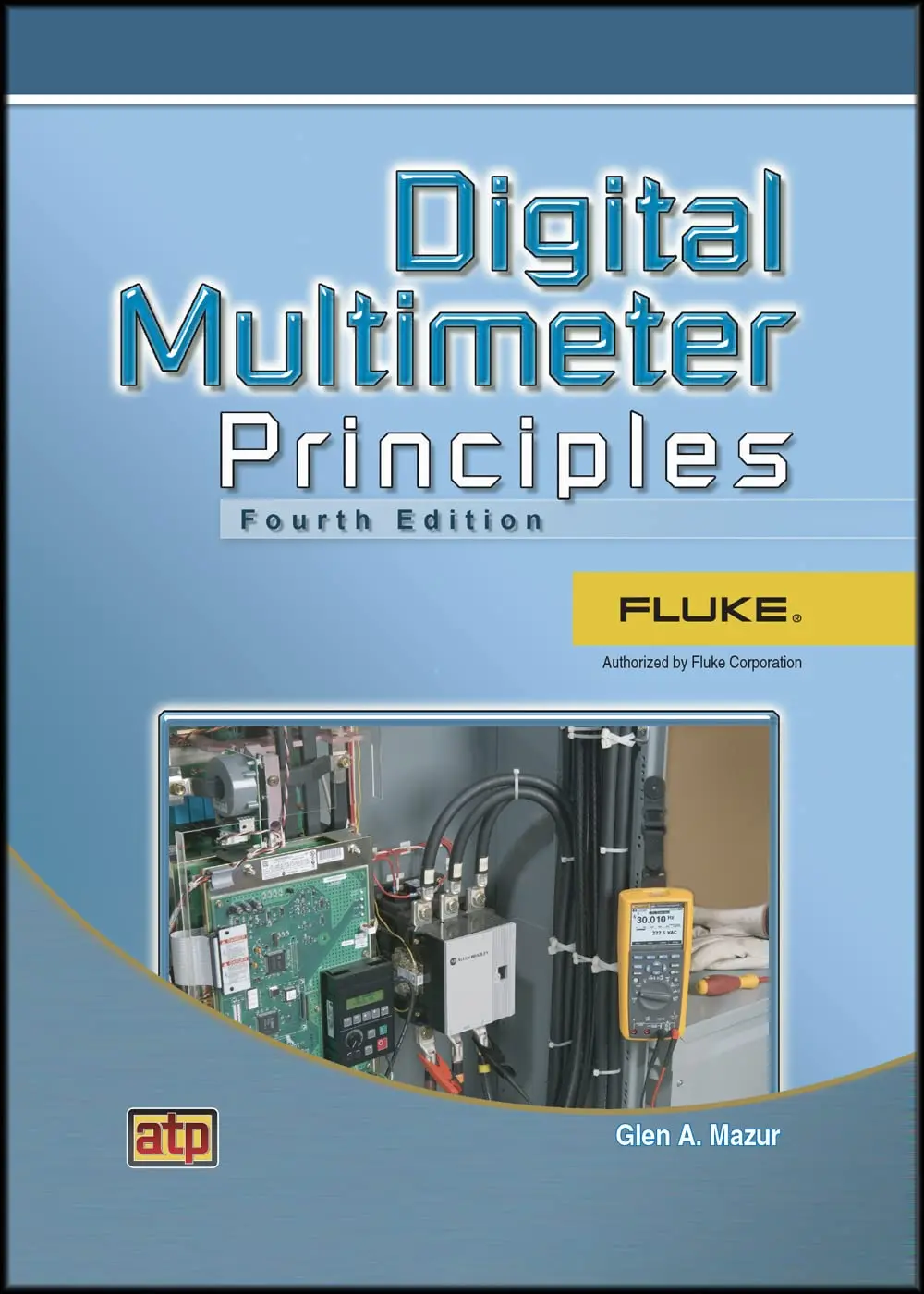

Digital Multimeter Principles 4th Edition: Comprehensive Guide for Electronics Enthusiasts