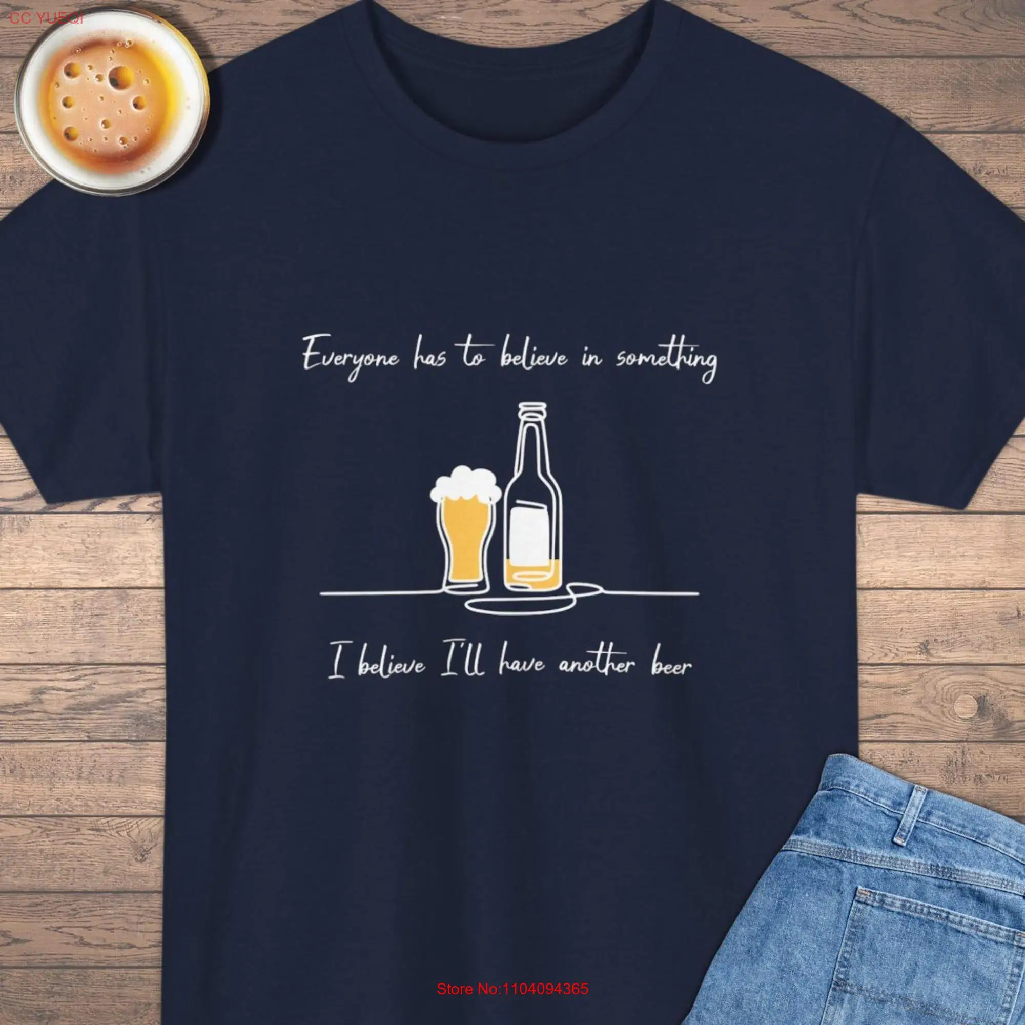 Beer lover shirt Another Everyone has to believe in something T S 5XL bottle glass foam line drawing gift