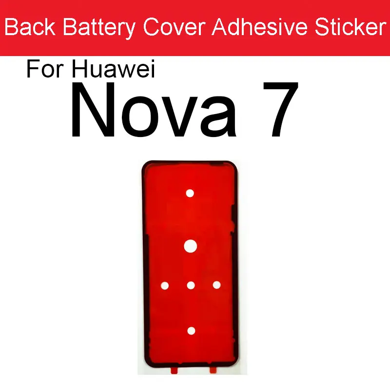 Back Battery Housing Cover Glue Sticker Adhesive For Huawei Nova 2S 3 3E 3i 4 4E 5 5i 5T 5Z 6 7 Pro 6SE 7SE Replacement Parts