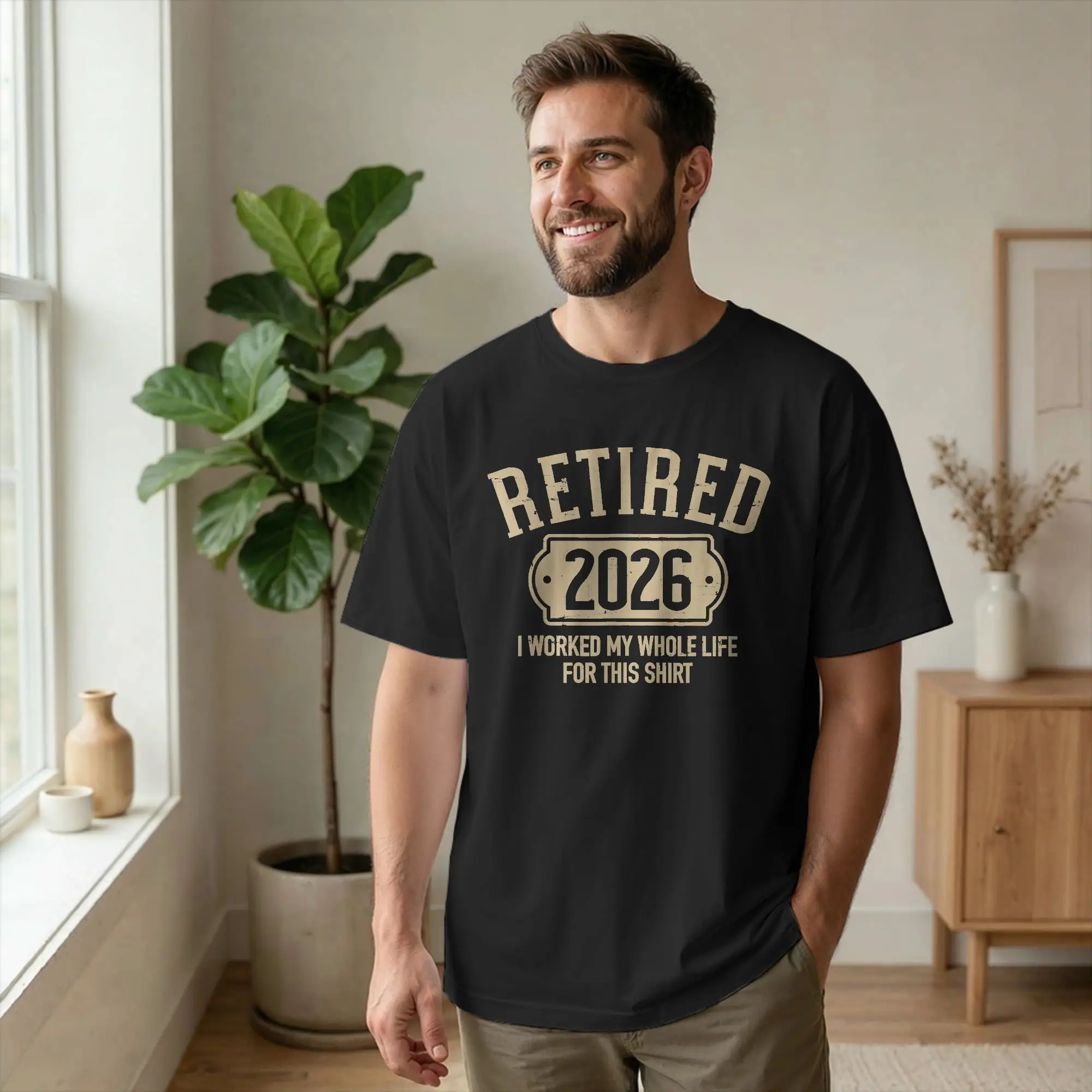Men Retired 2026 Retirement I Worked My Whole Life for This T Shirt Cotton Clothing Short Sleeve Tee Shirt Plus Size T-Shirts