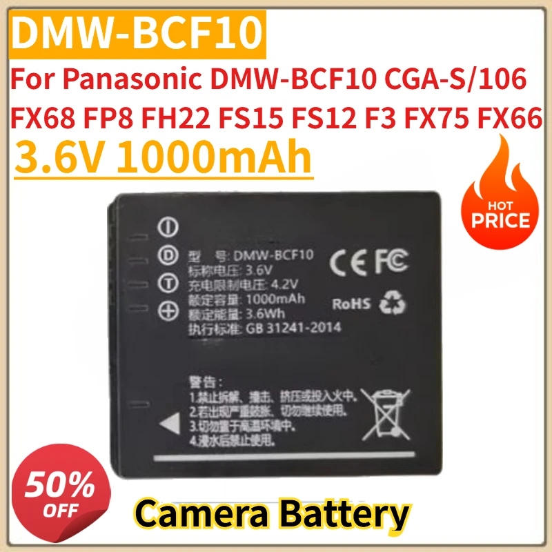 

High Quality New DMW-BCF10 Camera Battery 3.6V 1000mAh For Panasonic DMW-BCF10 CGA-S/106 FX68 FP8 FH22 FS15 FS12 F3 FX75 FX66