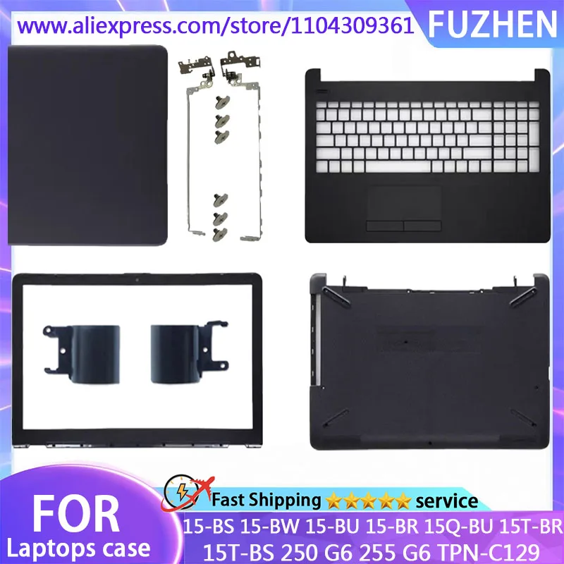 

For 15-BS 15-BW 15-BU 15-BR 15Q-BU 15T-BR 15T-BS 250 255 G6 TPN-C129 LCD Back Cover/Front Frame/Palm Pad Keyboard/Bottom Cover