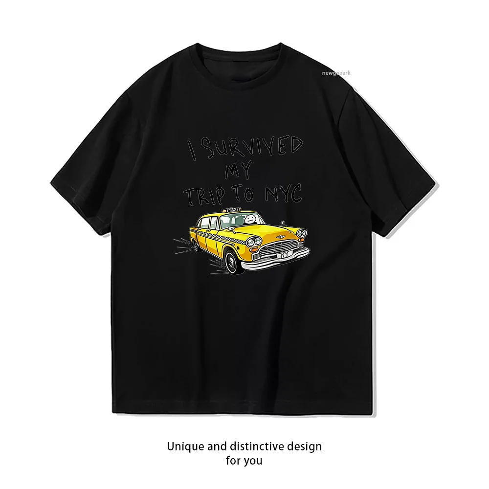 I Survived My Trip To NYC T Shirt New York City Yellow Taxi Shirt Woman Man Summer Cotton Graphic T Shirts Adult O-neck Tops