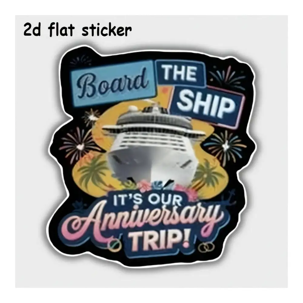 Anniversary Cruise Celebration Waterproof Vinyl Decal For Car Motorcycle Laptop Water Bottle Smooth Surfaces