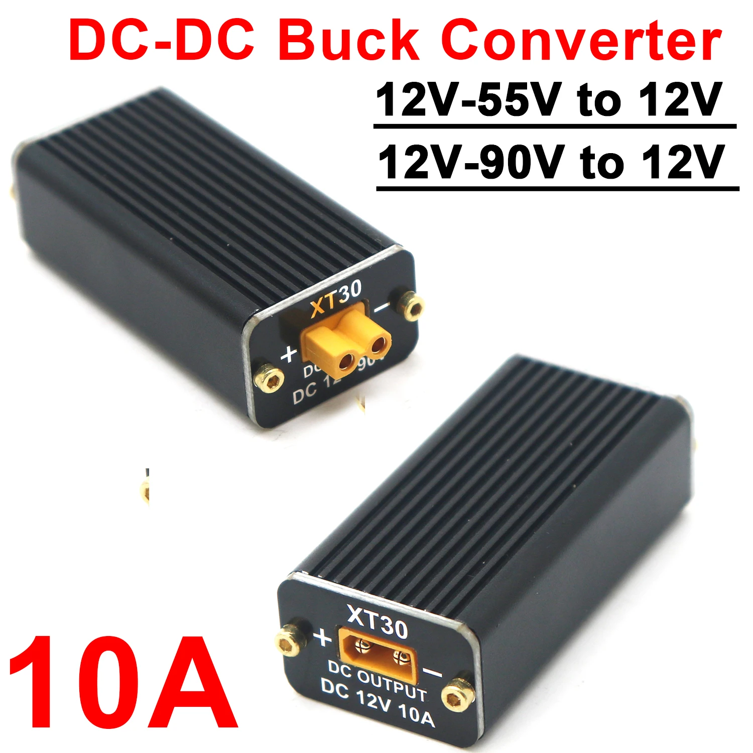 10A DC-DC Buck Converter Module 12V-90V To 12V Charging XT30 CAR Solar Battery Step-Down Power Supply 24V 36V 48V 60V 72V 84V